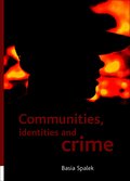 Communities, identities and crime