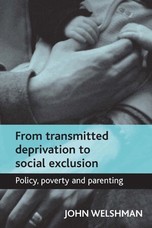 John Welshman - From transmitted deprivation to social exclusion, Inbunden. Tillgänglighet: Lägg i varukorg