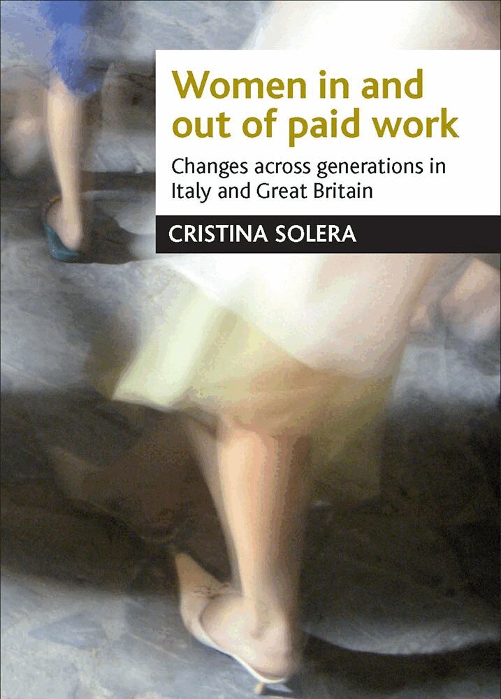 Cristina Solera - Women in and out of paid work, Inbunden