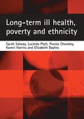 Long-term ill health, poverty and ethnicity