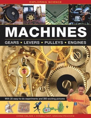 Oxlade Chris - Exploring Science: Machines, Inbunden. Tillgänglighet: Lägg i varukorg