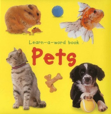 Tuxworth Nicola - Learn-a-word Book: Pets, Kartonnage. Tillgänglighet: Tillfälligt slut