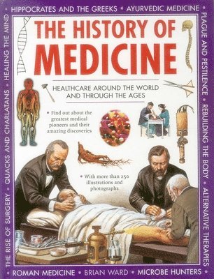 Ward Brian - History of Medicine, Inbunden