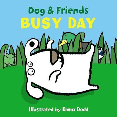 Dodd Emma - Dog & Friends: Busy Day, Kartonnage. Tillgänglighet: Lägg i varukorg