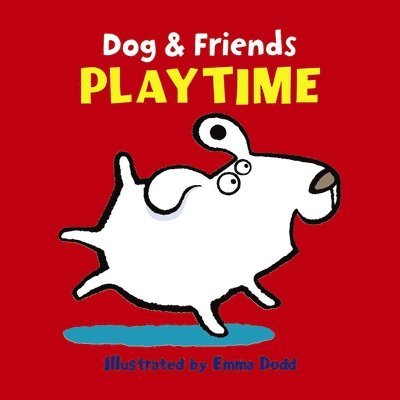 Dodd Emma - Dog & Friends: Playtime, Kartonnage. Tillgänglighet: Tillfälligt slut
