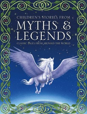 Randall Ronne - Children's Stories from Myths & Legends, Inbunden