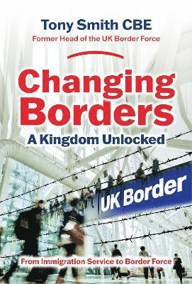 Tony Smith - Changing Borders, Häftad