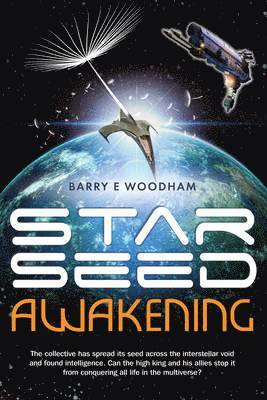 Barry E Woodham - Star-Seed Awakening, Häftad
