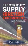 Electricity Supply, the British Experiment
