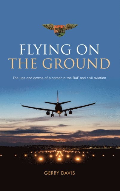 Gerry Davis - Flying on the Ground, E-bok