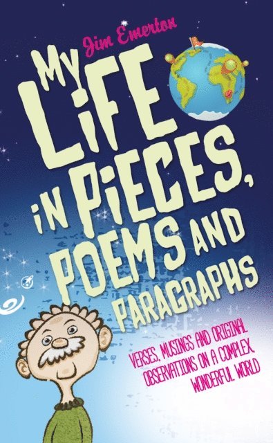 Jim Emerton - My Life in Pieces, Poems and Paragraphs, E-bok. Tillgänglighet: Lägg i varukorg