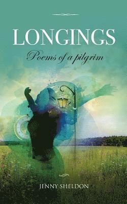 Jenny Sheldon - Longings, Häftad. Tillgänglighet: Lägg i varukorg