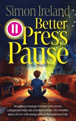 Simon Ireland - Better Press Pause, Häftad. Tillgänglighet: Lägg i varukorg