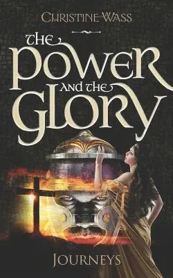 Christine Wass - Power and the Glory - Journeys, Häftad. Tillgänglighet: Lägg i varukorg