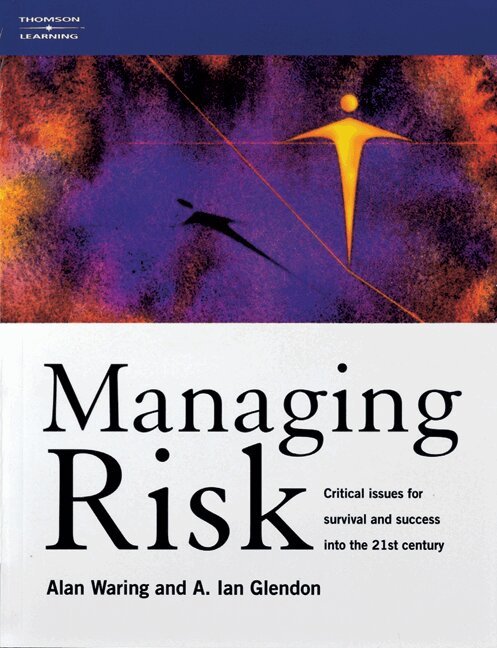 Alan Waring, A. Glendon - Managing Risk, Häftad. Tillgänglighet: Lägg i varukorg