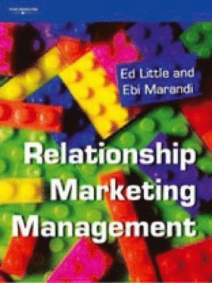 Ed Little, Ebi Marandi - Relationship Marketing Management, Häftad
