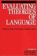 Evaluating Theories of Language