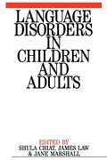 Language Disorders in Children and Adults - Psycholinguistic Approaches to Therapy