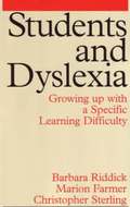 Students and Dyslexia - Growing Up with a Specific  Learning Difficulty