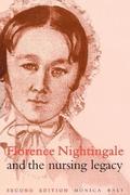 Florence Nightingale and the Nursing Legacy 2e