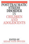 Post Traumatic Stress Disorder in Children and Adolescents
