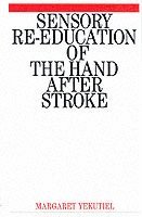 Sensory Re-Education of the Hand after Stroke