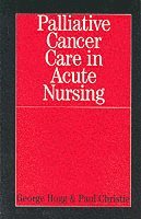 Palliative Cancer Care in Acute Nursing