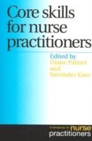 Diane Palmer, Diane Palmer, Surrinder Kaur - Core Skills for Nurse Practitioners, Häftad