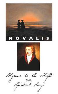 Hymns to the Night and Spiritual Songs