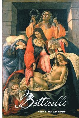 Henry Bryan Binns - Botticelli, Häftad. Tillgänglighet: Lägg i varukorg