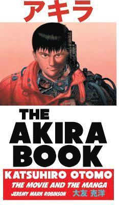 Jeremy Mark Robinson - Akira Book, Inbunden