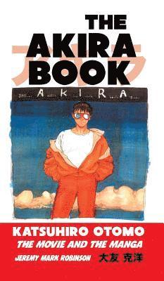 Akira Book av Jeremy Mark Robinson