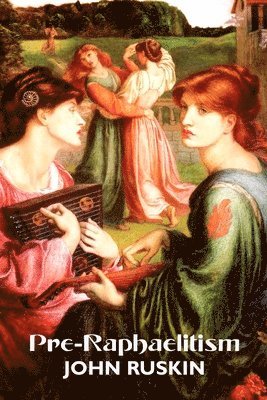 John Ruskin - Pre-Raphaelitism, Häftad