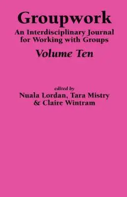 N Lordan, T Mistry, C Wintram - Groupwork Volume Ten, Inbunden. Tillgänglighet: Lägg i varukorg