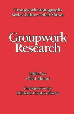 Oded Manor - Groupwork Research, Häftad. Tillgänglighet: Lägg i varukorg
