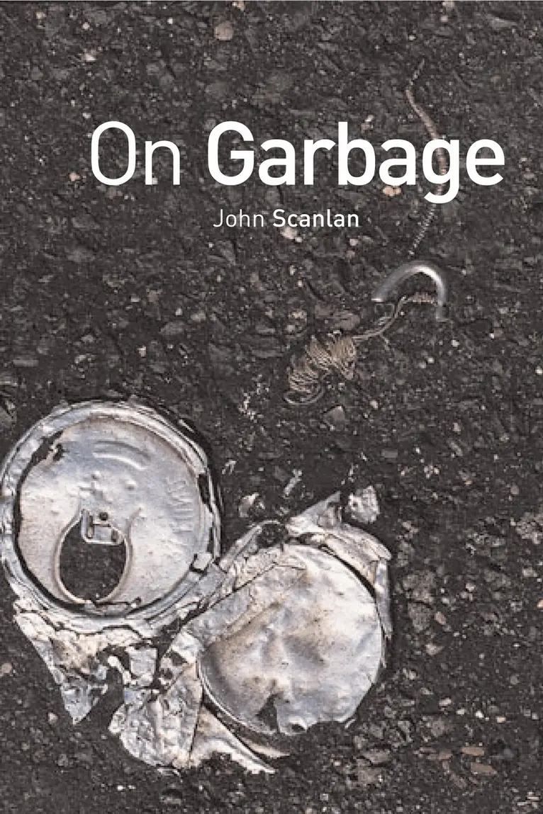 John Scanlan - On Garbage, Häftad. Tillgänglighet: Tillfälligt slut