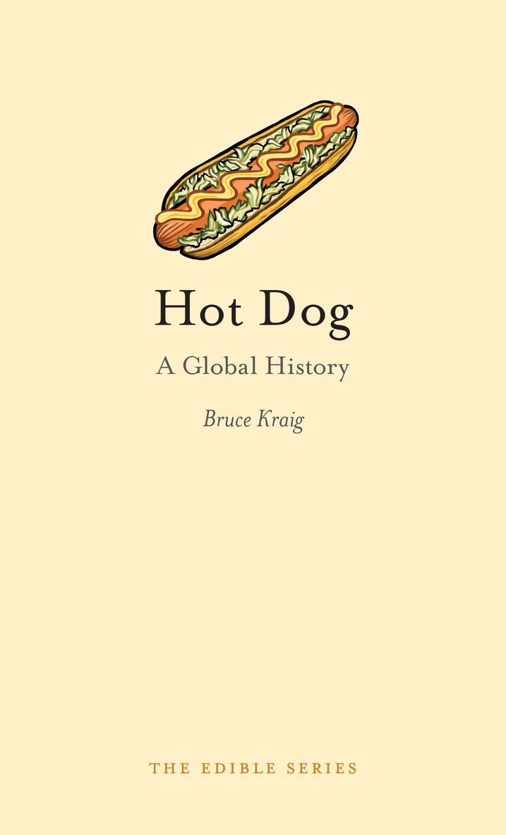 Bruce Kraig - Hot Dog, Inbunden. Tillgänglighet: Tillfälligt slut