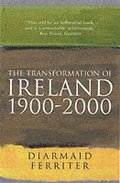 The Transformation Of Ireland 1900-2000