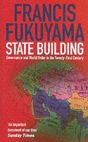 Francis Fukuyama - State Building, Häftad