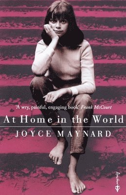 Joyce Maynard - At Home In The World, Häftad