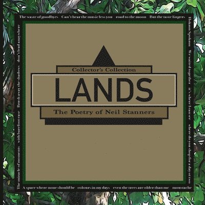 Neil Stanners - LANDS - The Poetry of Neil Stanners, Häftad