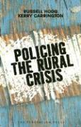 Policing the Rural Crisis