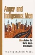 Anger and Indigenous Men