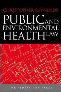 Christopher Reynolds - Public and Environmental Health Law, Häftad. Tillgänglighet: Tillfälligt slut
