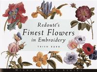 Redoute's Finest Flowers in Embroidery