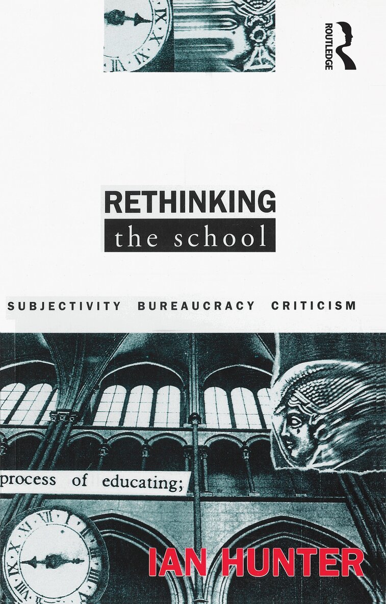 Ian Hunter - Rethinking the School, Häftad
