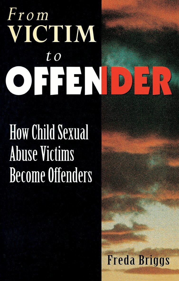 Freda Briggs - From Victim to Offender, Häftad. Tillgänglighet: Lägg i varukorg