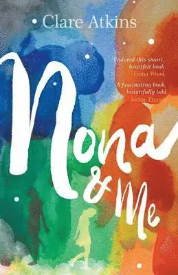 Clare Atkins - Nona and Me, Häftad. Tillgänglighet: Lägg i varukorg