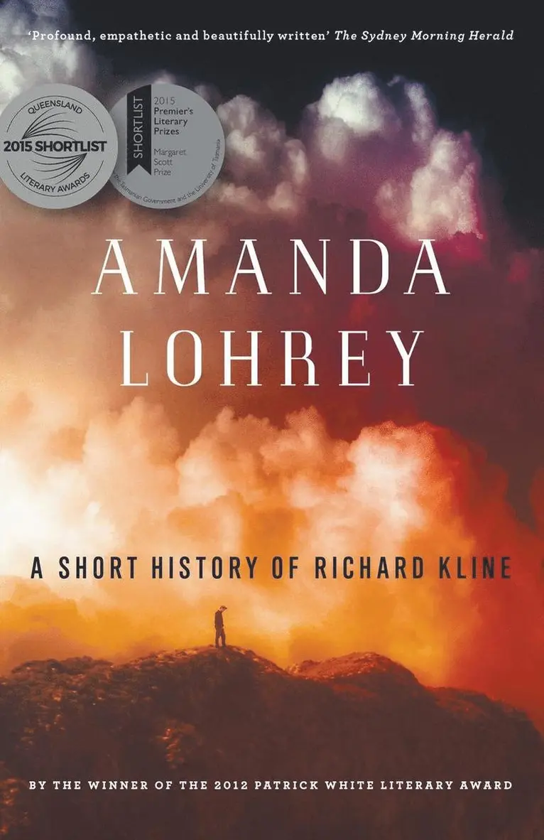 Amanda Lohrey - A Short History of Richard Kline, Häftad. Tillgänglighet: Lägg i varukorg