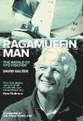 Ragamuffin Man: The World of Syd Fischer